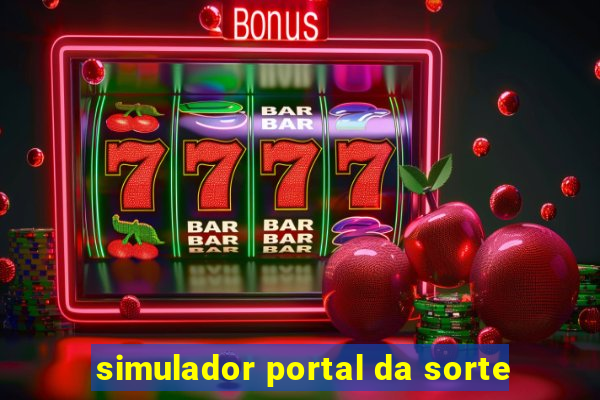 simulador portal da sorte